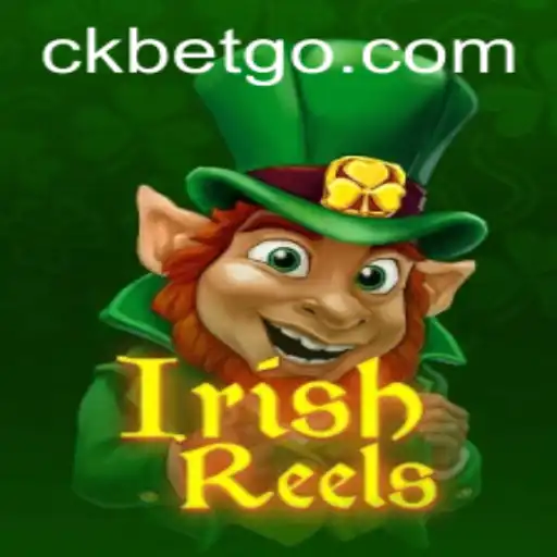 Descubra o Fascinante Mundo de IrishReels com CKbet