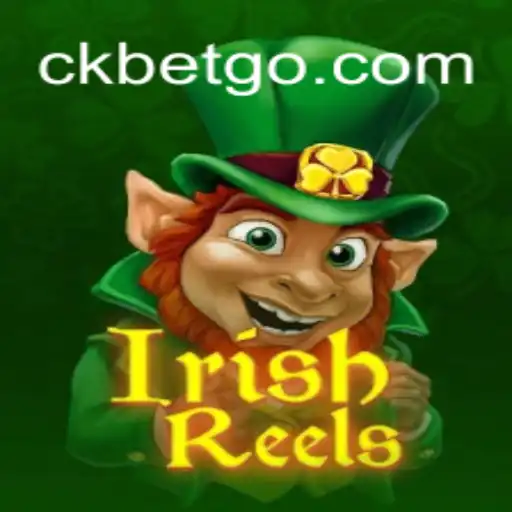 Descubra o Fascinante Mundo de IrishReels com CKbet